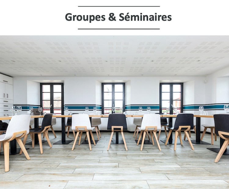 Groupes et Séminaires Le Santiago St Pee sur Nivelle